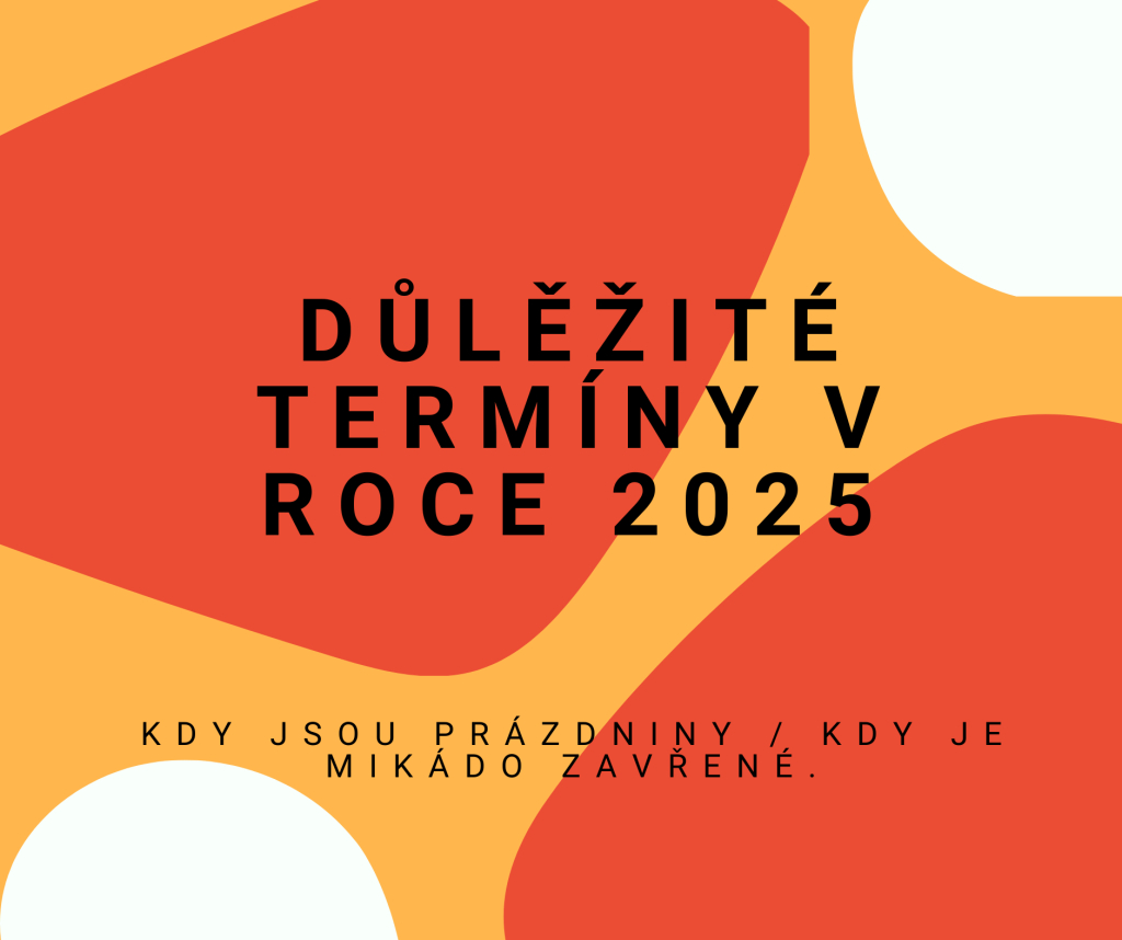 PRÁZDNINY A VOLNA V ROCE 2025