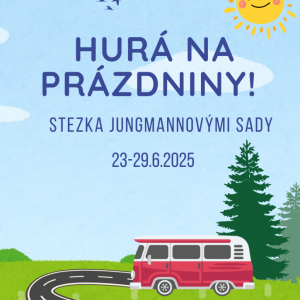 Hurá na prázdniny-stezka Jungmannovými sady