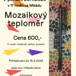 Dubnová kreativní dílna - mozaikový teploměr